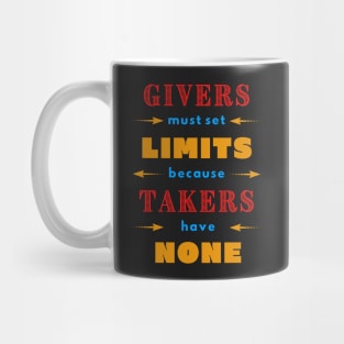 Givers and Takers Mug